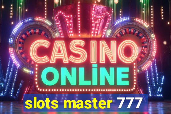 slots master 777